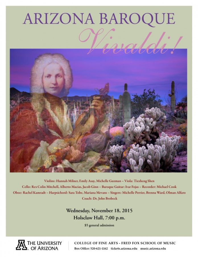 Courtesy of the UA Fred Fox School of MusicAn image promoting Arizona Baroque Vivaldi!, an event by the UA Fred Fox School of Music. The Arizona Baroque ensemble will perform lesser-known works by the famous composer.