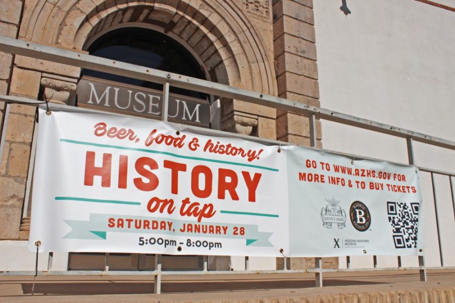 The History On Tap banner in front of the Arizona History Museum on Jan. 24. The event will feature food from various restaurants in Tucson.