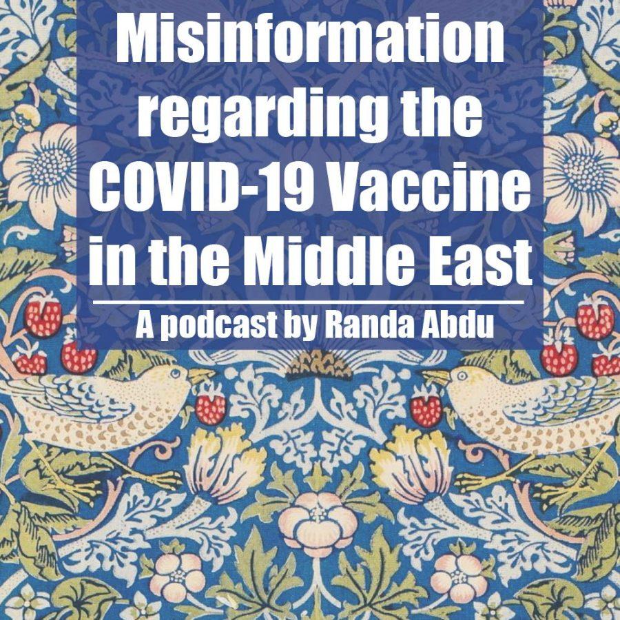 Misinformation regarding the COVID-19 Vaccine in the Middle East