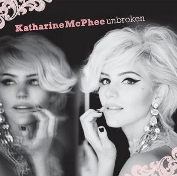 CD Review: Katharine McPhee - Unbroken