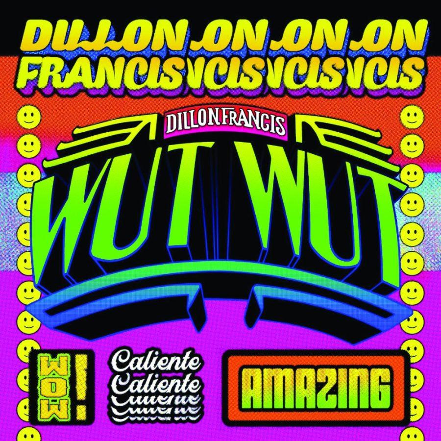 Album Review: Dillon Francis electrifies with Wut Wut